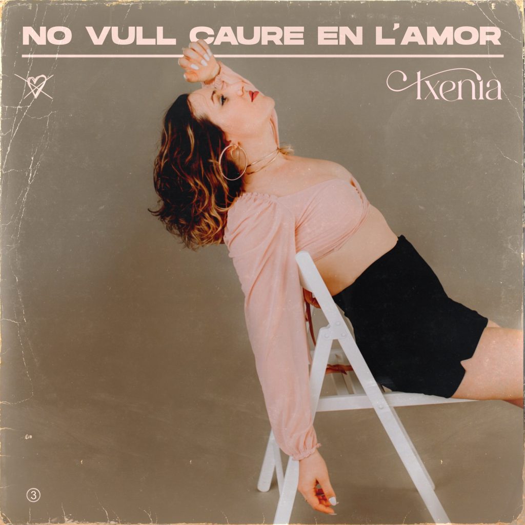 No vull caure en l'amor Txenia